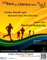 http://raceforliteracy.org/ Race for Literacy 2011 (5/10K run/walk)