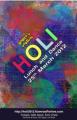 Holi Milan - Agayee Hum Leker Fun & Masti!! Holi Milan - Agayee Hum Leker Fun & Masti!!