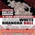 Non Stop Bhangra #86--8 Year Anniversary! Black & White Bhangra Ball! Non Stop Bhangra #86--8 Year Anniversary! Black & White Bhangra Ball!