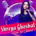 Shreya Goshal Live in Concert Shreya Goshal Live in Concert