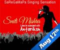 Sniti Mishra Live in Concert With Antariksh Sniti Mishra Live in Concert With Antariksh