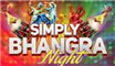 Simply Bhangra Night - October 17th Simply Bhangra Night - October 17th