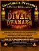 Diwali Dhammaka Musical Extravaganza Diwali Dhammaka Musical Extravaganza