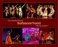 Guru Shradha Presents Sahanartana "Dancing Together" Guru Shradha Presents Sahanartana "Dancing Together"