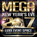 Mega New Year's Eve 2017 Mega New Year's Eve 2017