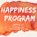 The Happiness Program - September 9th The Happiness Program - September 9th