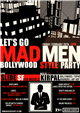 MADMEN Bollywood Style MADMEN Bollywood Style