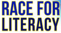 ILP Race for Literacy ILP Race for Literacy