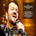 Nitin Mukesh Live in Concert Nitin Mukesh Live in Concert