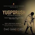 YUGPURUSH - Mahatma Ke Mahatma YUGPURUSH - Mahatma Ke Mahatma